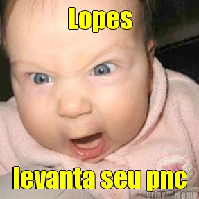 Lopes levanta seu pnc