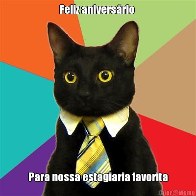 Feliz anivers�rio  Para nossa estagiaria favorita