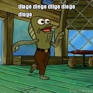 diago diego diigo diogo
diugo 