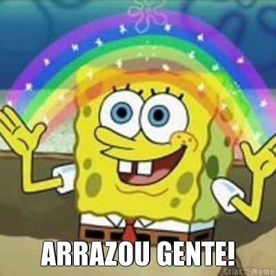  ARRAZOU GENTE!
