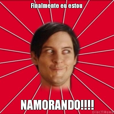 Finalmente eu estou  NAMORANDO!!!!