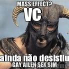 vc  ainda n�o desistiu
