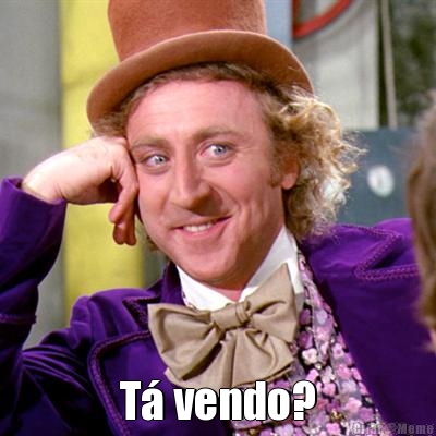  T� vendo?
