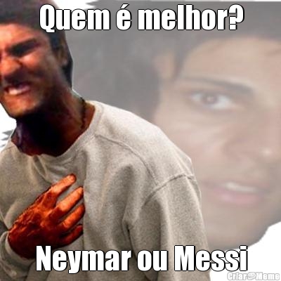 Quem � melhor? Neymar ou Messi