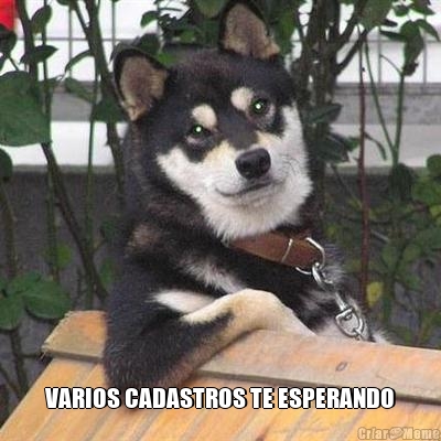  VARIOS CADASTROS TE ESPERANDO
