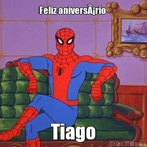 Feliz aniversÃ¡rio  Tiago