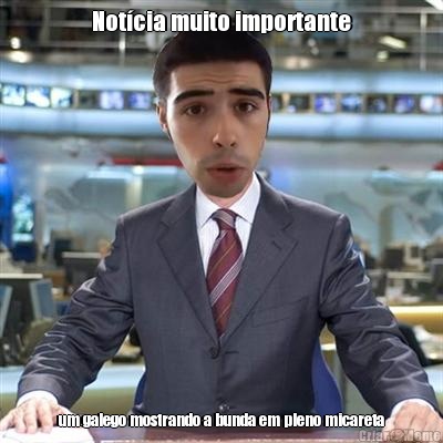 Not�cia muito importante um galego mostrando a bunda em pleno micareta