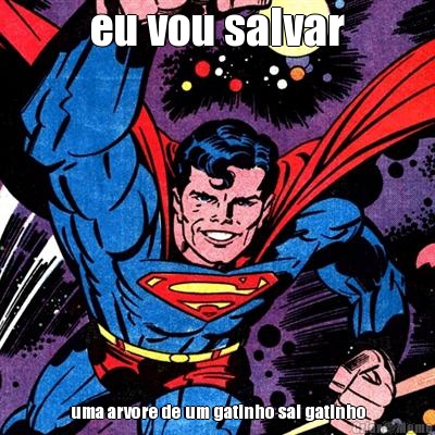 eu vou salvar uma arvore de um gatinho sai gatinho