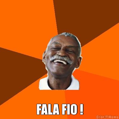  FALA FIO !