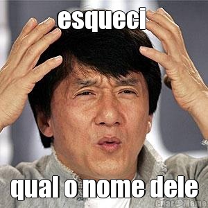 esqueci  qual o nome dele