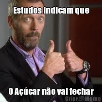 Estudos indicam que O A��car n�o vai fechar