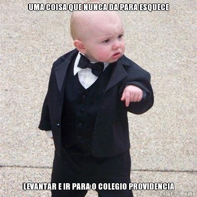 UMA COISA QUE NUNCA DA PARA ESQUECE LEVANTAR E IR PARA O COLEGIO PROVIDENCIA