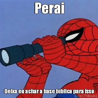 Perai Deixa eu achar a base b�blica para isso