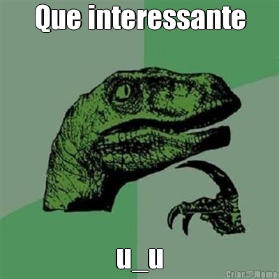 Que interessante u_u