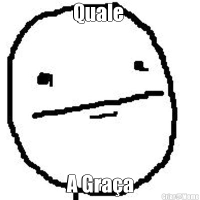 Quale  A Gra�a