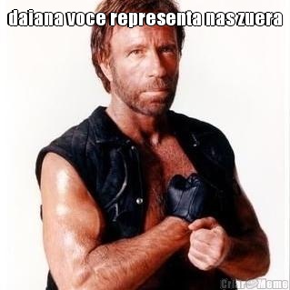 daiana voce representa nas zuera 