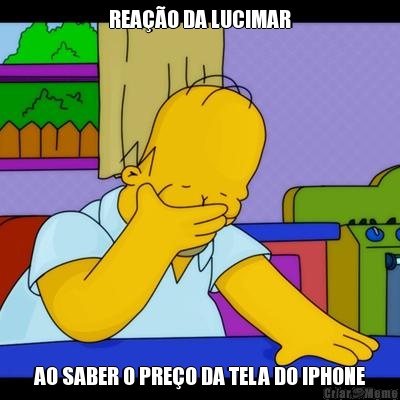 REA��O DA LUCIMAR AO SABER O PRE�O DA TELA DO IPHONE