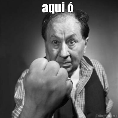 aqui �  