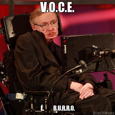 V.O.C.E. �.        B.U.R.R.O.
