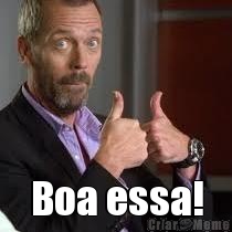  Boa essa!