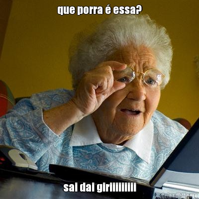 que porra � essa? sai dai giriiiiiiiii