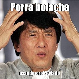 Porra bolacha usando  croks  viado