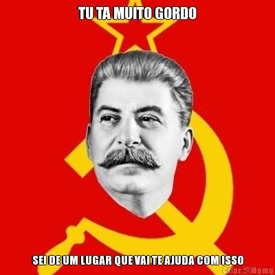 TU TA MUITO GORDO SEI DE UM LUGAR QUE VAI TE AJUDA COM ISSO