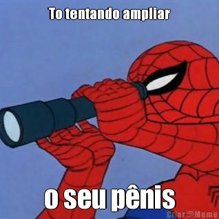 To tentando ampliar o seu p�nis